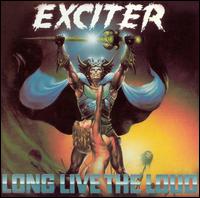Exciter - Long Live the Loud lyrics