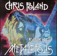 Chris Poland - Return to Metalopolis lyrics