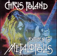 Chris Poland - Return to Metropolis 2002 lyrics