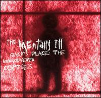The Mentally Ill - Gacy's Place: The Undiscovered Corpses lyrics