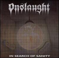Onslaught - In Search of Sanity lyrics