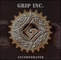 Grip Inc. - Incorporated lyrics