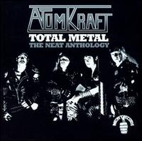 Atomkraft - Total Metal: The Neat Anthology lyrics