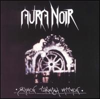 Aura Noir - Black Thrash Attack lyrics