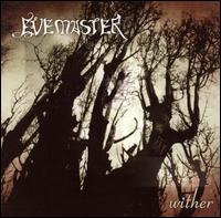 Evemaster - Wither lyrics