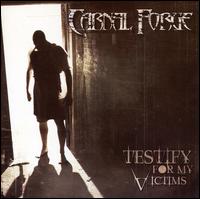Carnal Forge - Testify for My Victims lyrics