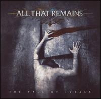 All That Remains - The Fall of Ideals lyrics