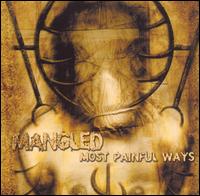 Mangled - Most Painful Ways lyrics