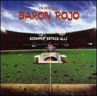 Baron Rojo - Siempre Estais Alli lyrics