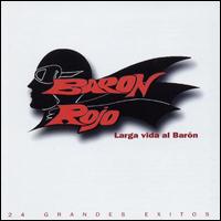 Baron Rojo - Larga Vida Al Baron: 24 Grandes Exitos lyrics