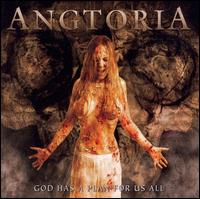 Angtoria - God Has a Plan for Us All lyrics