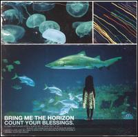 Bring Me the Horizon - Count Your Blessings lyrics