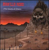 Manilla Road - The Courts of Chaos lyrics