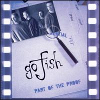 Go Fish - Part of the Proof lyrics