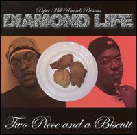 Diamond Life - Two Piece and a Biscuit lyrics