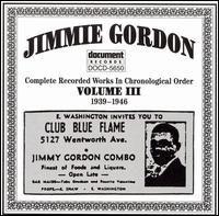 Jimmie Gordon - Jimmie Gordon, Vol. 3: 1939-1946 lyrics