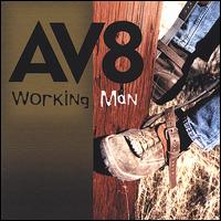 AV8 - Working Man lyrics