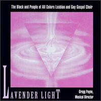 Lesbian & Gay Gospel Choir - Lavender Light lyrics