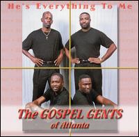 Gospel Gents of Atlanta - He's Everything to Me lyrics