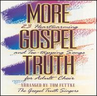 Gospel Truth Singers - More Gospel Truth lyrics