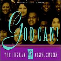 The Ingram Gospel Singers - God Can! lyrics
