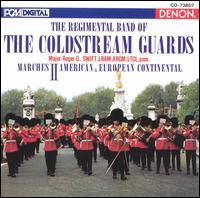 The Coldstream Guards Band - Marches, Vol. 2 lyrics