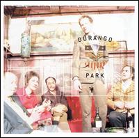 Durango Park - Early Recordings [EP] lyrics
