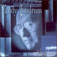 Randy Goodrum - Caretaker of Dreams lyrics