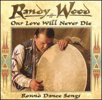 Randy Wood - Our Love Will Never Die lyrics