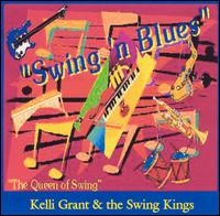 Kelli Grant - Swing 'N Blues: The Queen of Swing lyrics