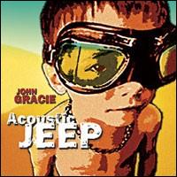 John Gracie - Acoustic Jeep lyrics