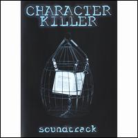 Greg Johnson - Character Killer Soundtrack lyrics