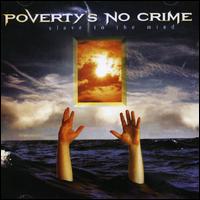 Poverty's No Crime - Slave to the Mind lyrics