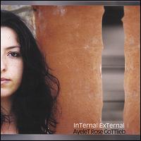 Rose Ayelet Gottlieb - Internal-External lyrics