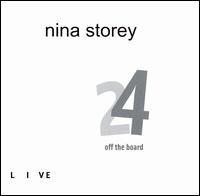 Nina Storey - 24 Off the Board [live] lyrics