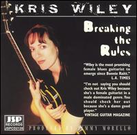 Kris Wiley - Breaking the Rules lyrics