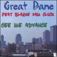 Great Dane F - Cee Me Advance lyrics