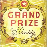 Grand Prize - Identity lyrics
