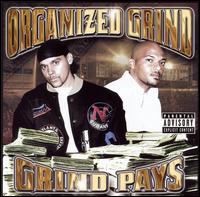 Organized Grind - Grind Pays lyrics