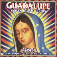 Savae - Guadalupe: Virgen de los Indios lyrics