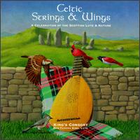 King's Consort - Celtic Strings & Wings lyrics