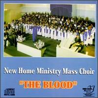 New Home Ministry Mass Choir - Blood lyrics