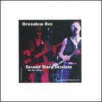 Greenlaw Avenue - Second Story Sessions lyrics