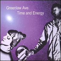 Greenlaw Avenue - Time and Energy lyrics