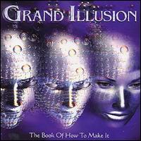 Grand Illusion - The Book of How to Make It lyrics