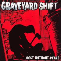 Graveyard Shift - Rest Without Peace lyrics