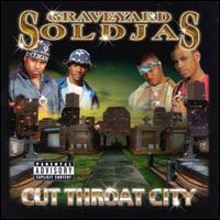 Graveyard Soldjas - Cut Throat City lyrics