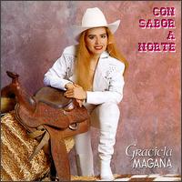 Graciela Magana - Con Sabor a Norte lyrics