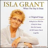 Isla Grant - When the Day Is Done lyrics