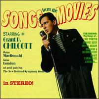 Grant P. Chilcott - Songs from the Movies lyrics